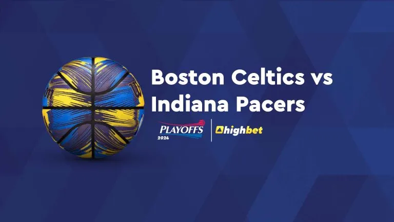 Celtics vs Pacers – Game 1 – highbet NBA Playoffs Preview