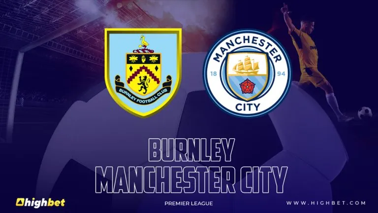 Burnley vs Manchester City Match Preview