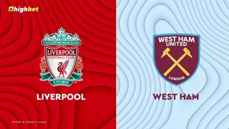 Liverpool vs West Ham Match Preview