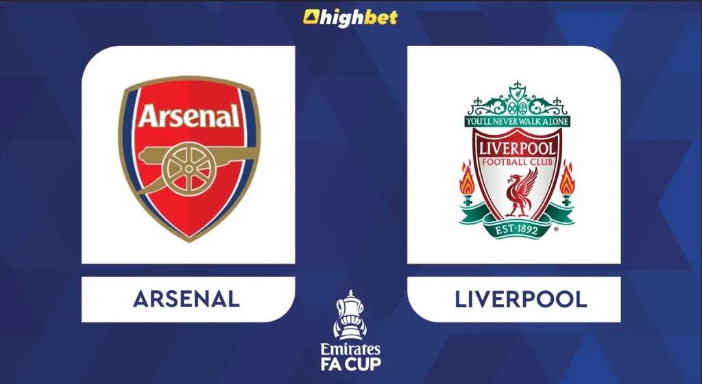 Preview: Arsenal vs Liverpool &ndash; highbet FA Cup Prediction