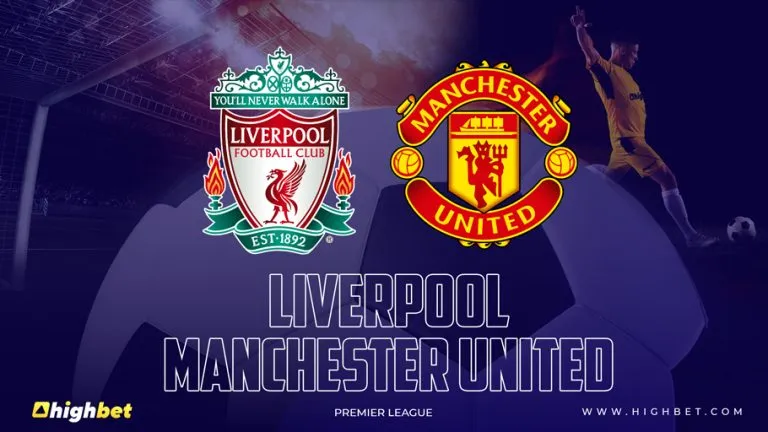 Liverpool vs Manchester United Match Preview