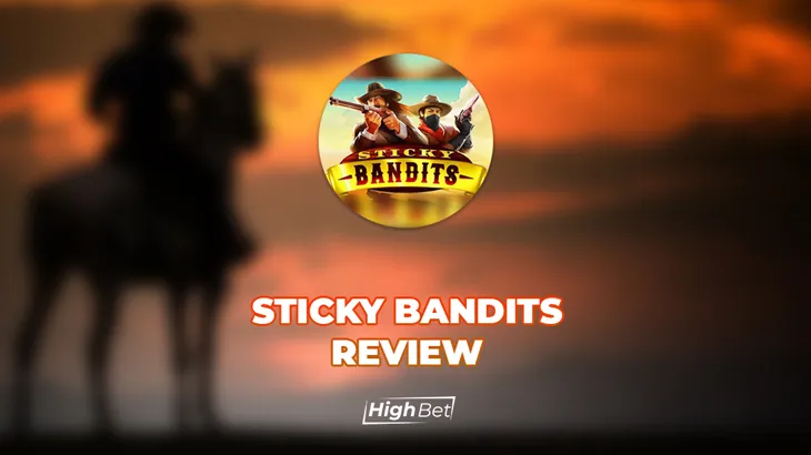 Sticky Bandits Slot Game Review