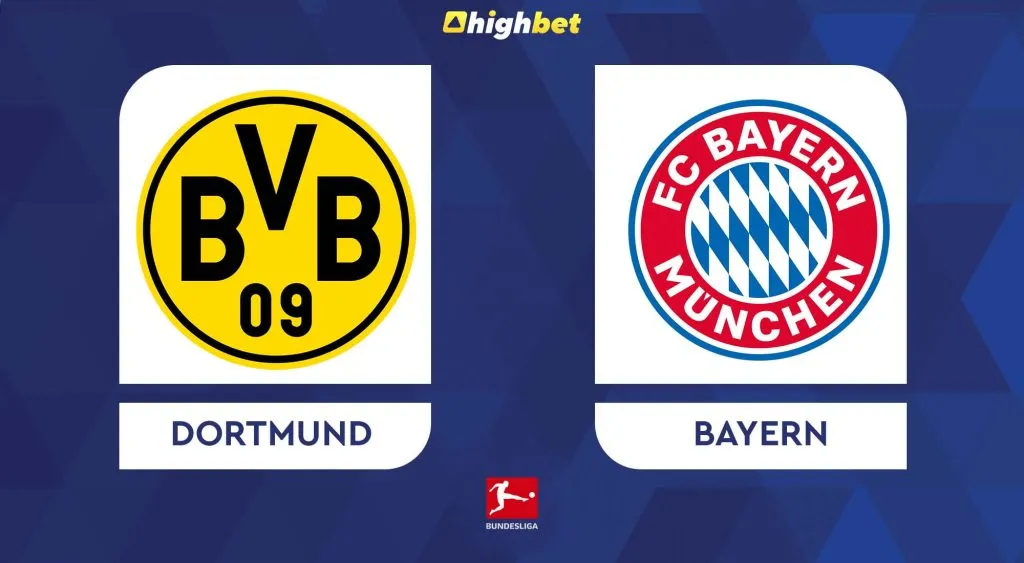 Dortmund vs Bayern &ndash; Bundesliga &ndash; HighBet Blog