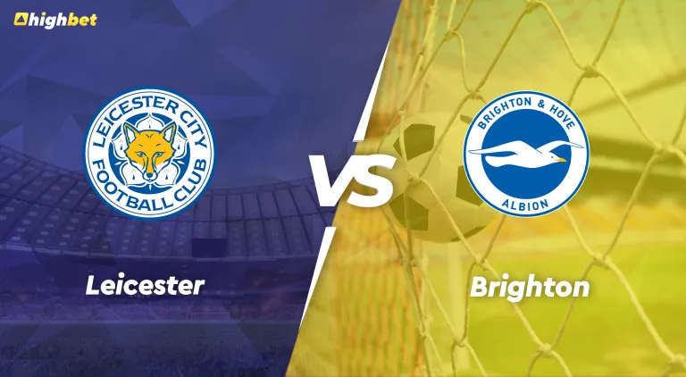Leicester City vs Brighton – highbet Premier League Pre-Match Analysis