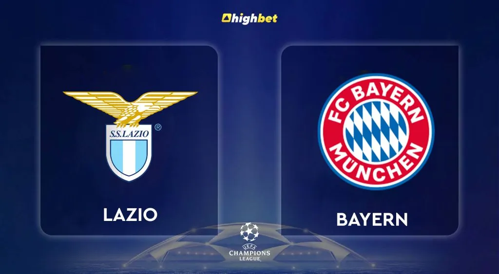 Lazio vs Bayern &ndash; UEFA Champions League &ndash; HighBet Blog