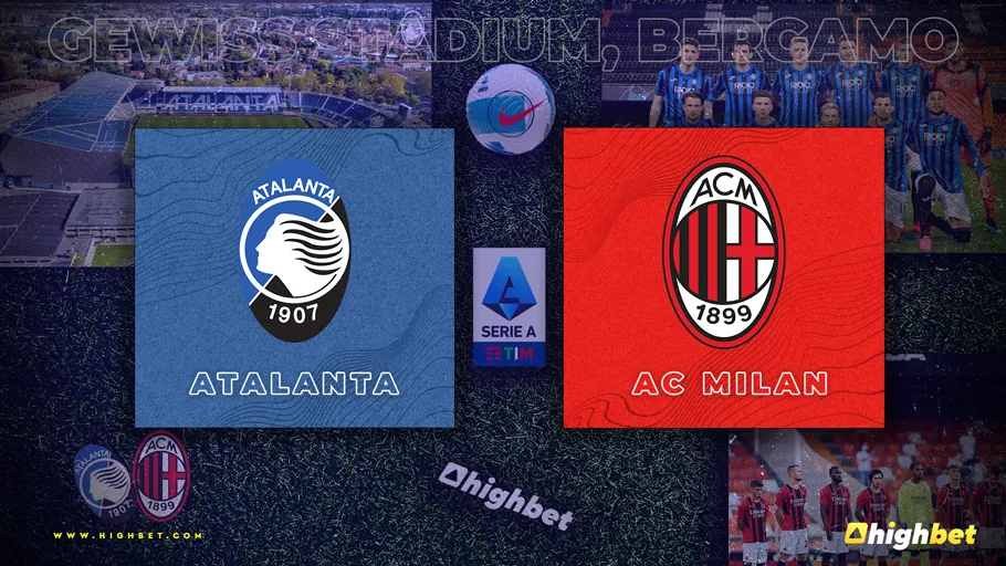 Atalanta vs AC Milan Match Preview
