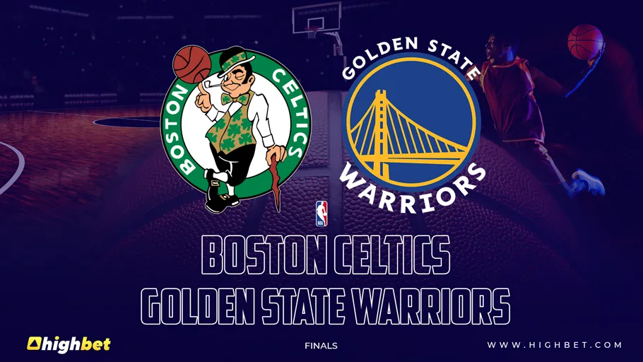 Celtics vs Warriors &ndash; NBA &ndash; Game 6 &ndash; HighBet Blog