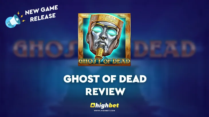 Ghost Of Dead Slot Game Review