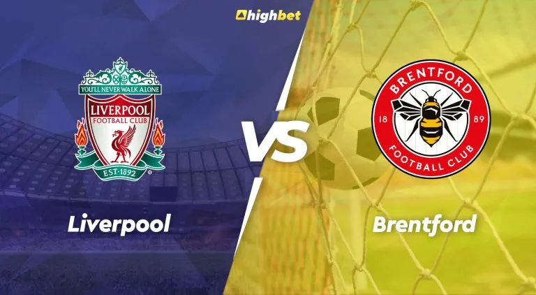 Liverpool vs Brentford – highbet Premier League Pre-Match Analysis