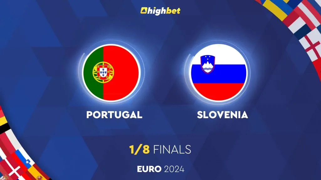 Portugal vs Slovenia &ndash; Euro 2024 &ndash; HighBet Blog