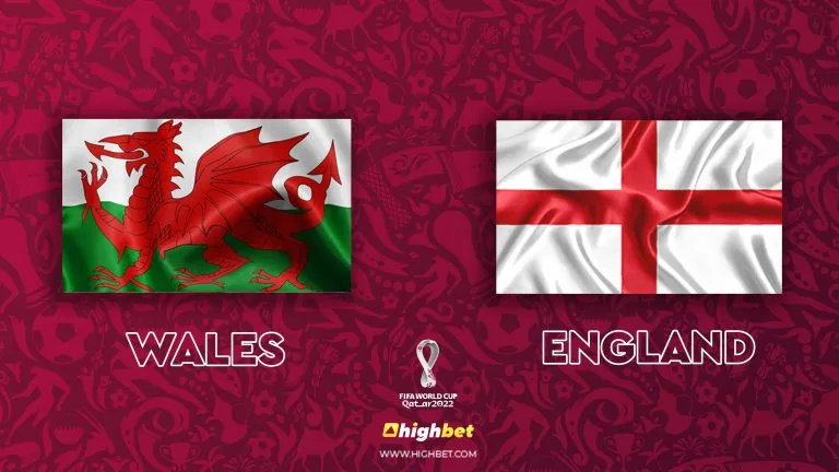 Wales vs England – highbet World Cup 2022 Pre-Match Analysis