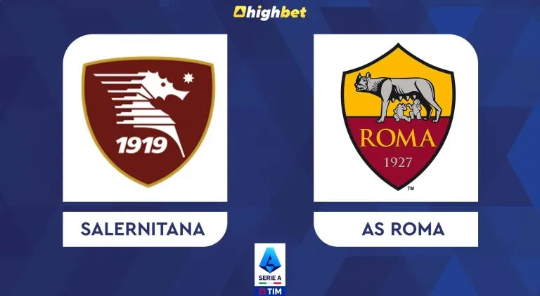 Preview: Salernitana vs AS Roma – highbet Serie A Prediction
