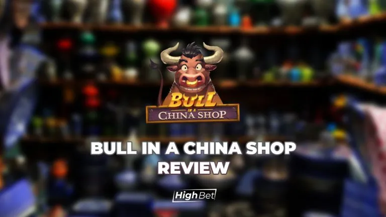 Bull In A China Shop Slot Game Review