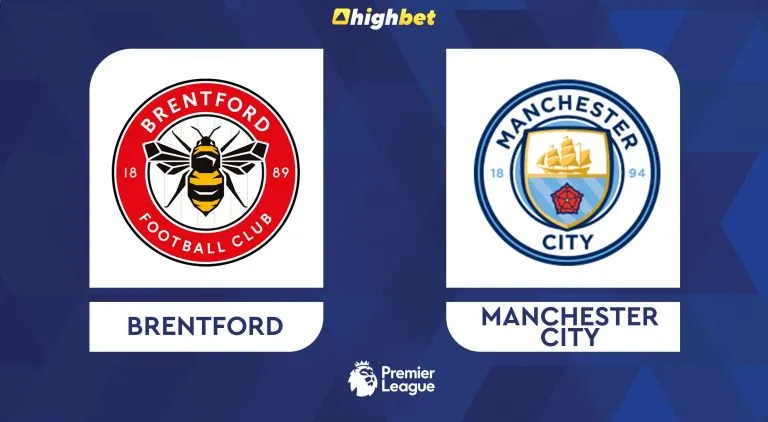 Brentford vs Manchester City – Premier League – HighBet Blog