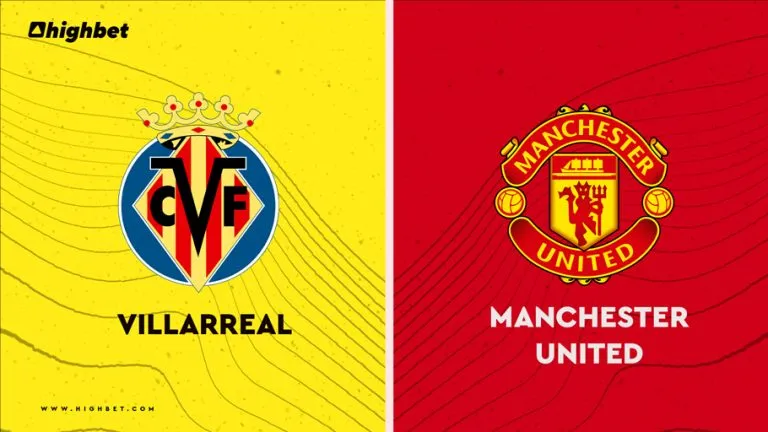 Villarreal vs Manchester United Match Preview