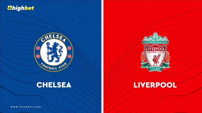 Chelsea vs Liverpool – HighBet Premier League Preview