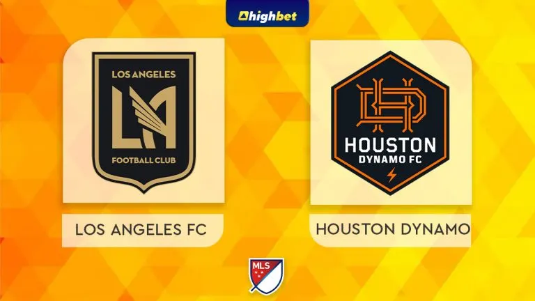 Los Angeles FC vs Houston Dynamo – highbet MLS Pre-Match Analysis