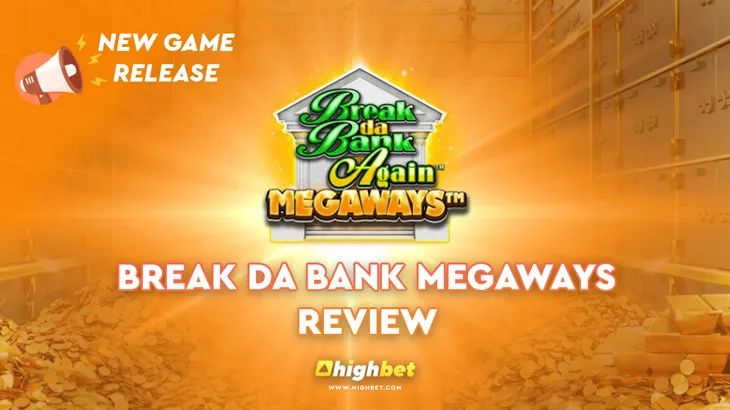 Break Da Bank Again Megaways Game Review