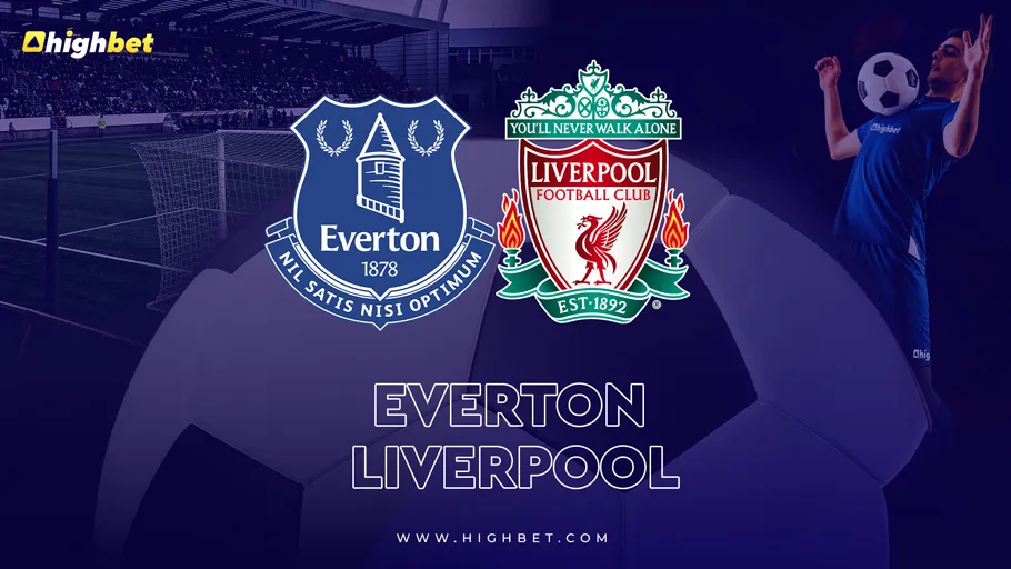Everton vs Liverpool &ndash; Premier League Match Preview