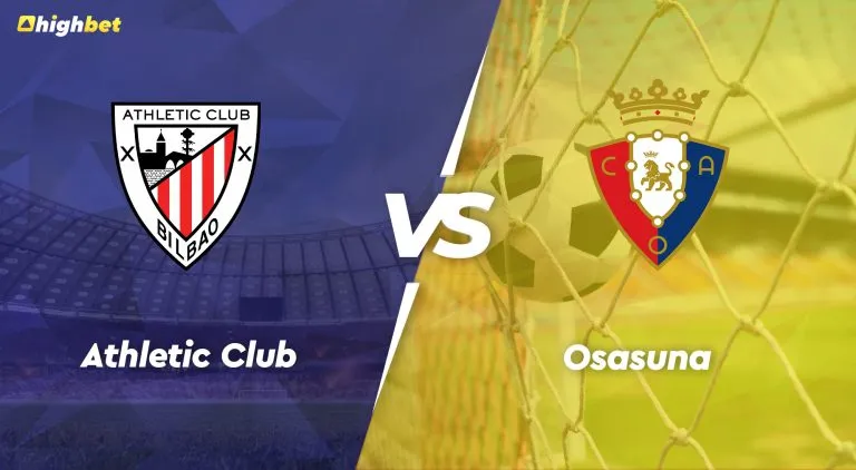 Athletic Club vs Osasuna – LaLiga – HighBet Blog