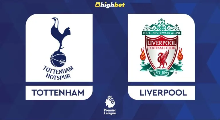 Tottenham vs Liverpool – highbet Premier League Pre-Match Analysis
