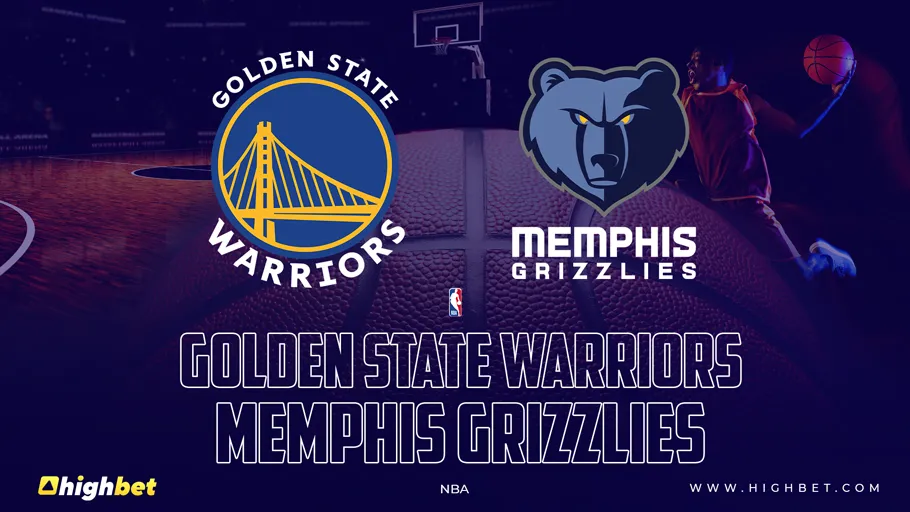 Golden State Warriors vs Memphis Grizzlies &ndash; HighBet Blog