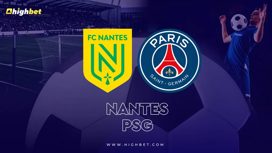 Nantes vs PSG Match Preview