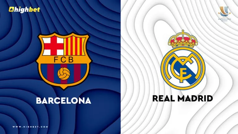 Barcelona vs Real Madrid – HighBet El Clásico Preview