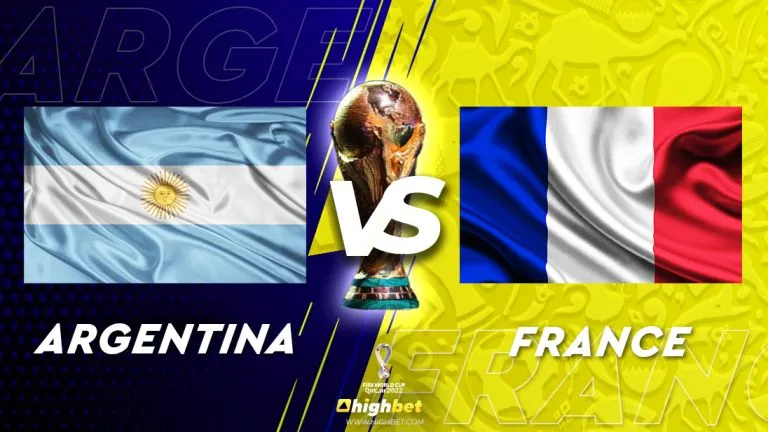 Argentina vs France – World Cup 2022 – HighBet Blog