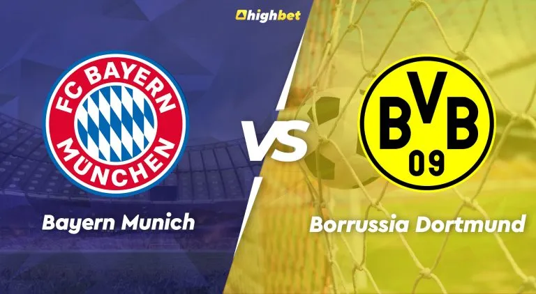 Bayern Munich vs Dortmund – Bundesliga – HighBet Blog