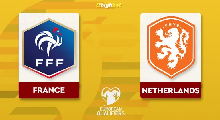 France vs Netherlands – Euro Qualification – HighBet Blog
