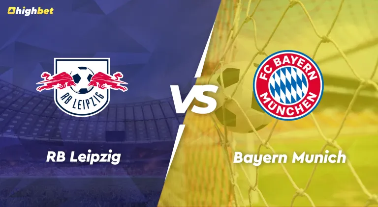 RB Leipzig vs Bayern Munich – highbet Bundesliga Pre-Match Analysis