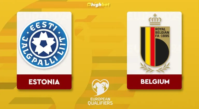 Estonia vs Belgium – UEFA Euro Qualification – HighBet Blog