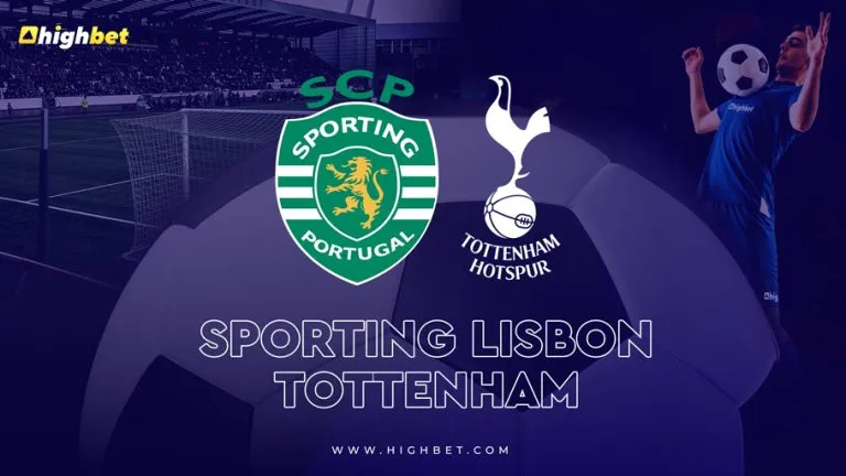 Sporting vs Tottenham – highbet Match Preview
