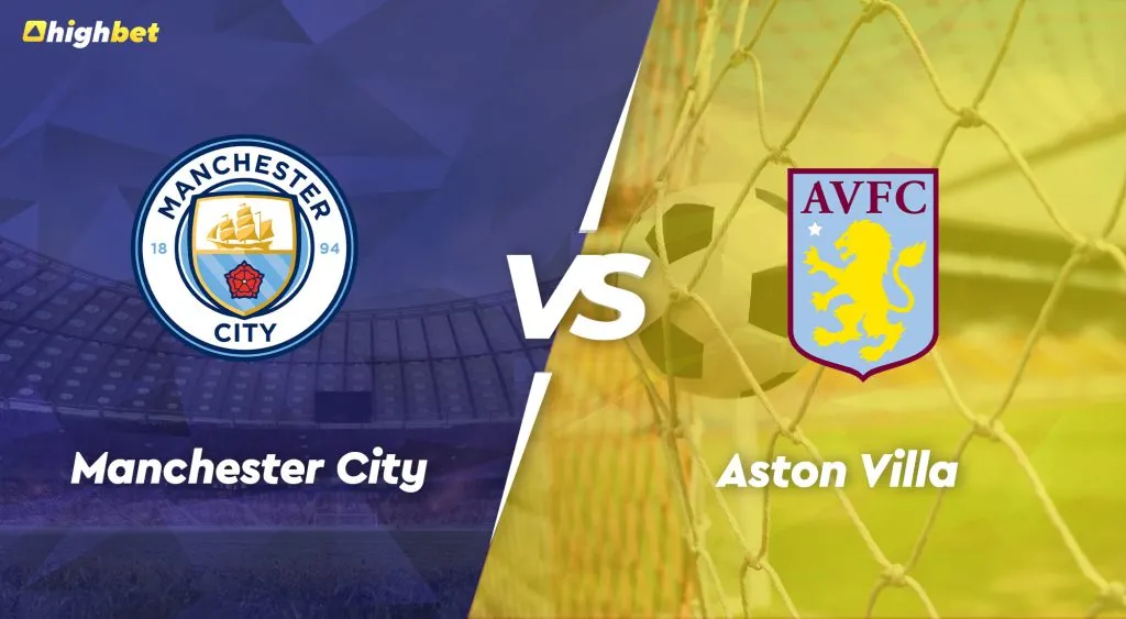 Man City vs Aston Villa &ndash; Premier League Analysis
