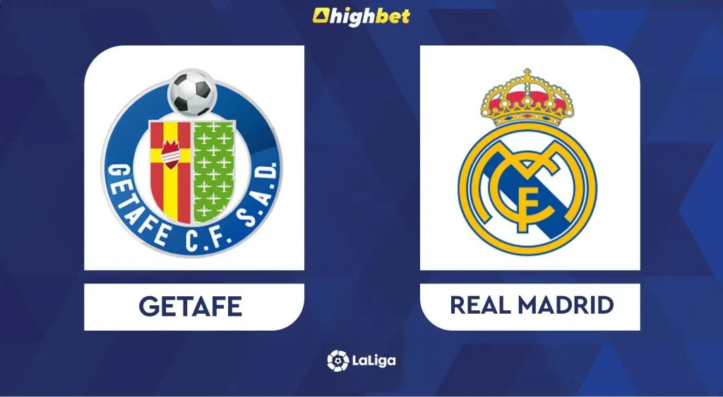 Preview: Getafe vs Real Madrid &ndash; highbet La Liga Prediction