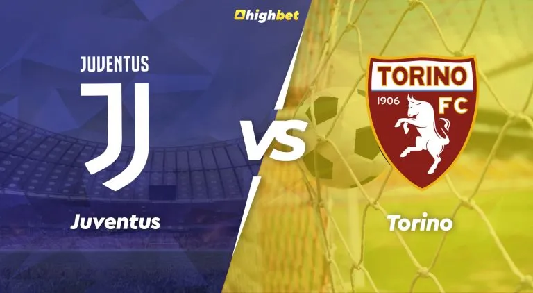 Juventus vs Torino – highbet Serie A Pre-Match Analysis