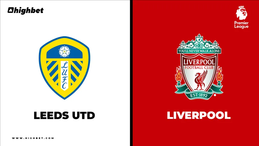 Leeds vs Liverpool Match Preview