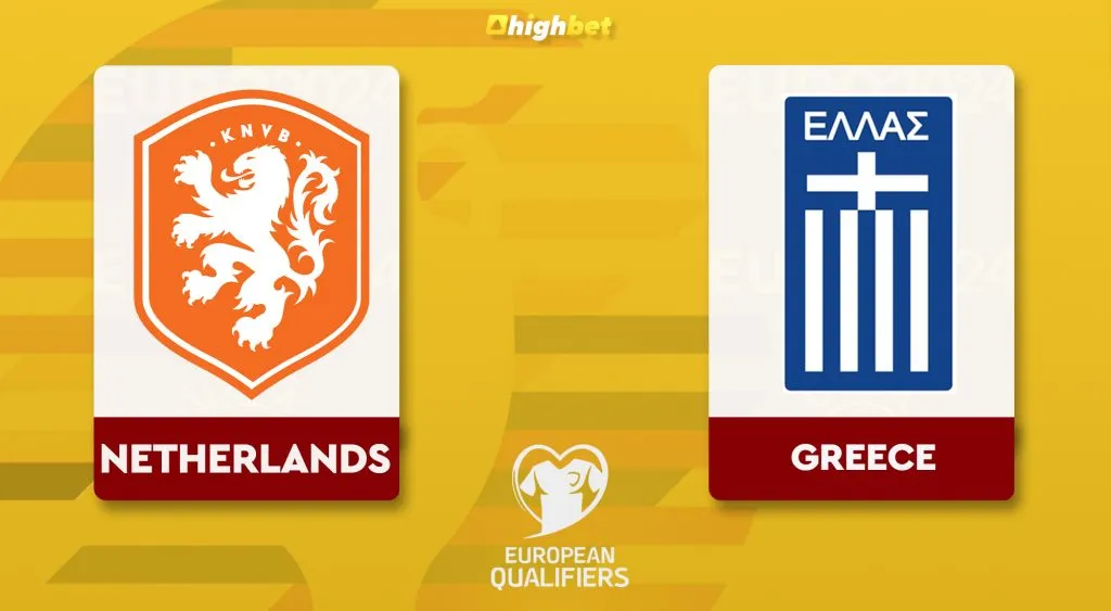 Netherlands vs Greece &ndash; Highbet Euro Qualification Preview