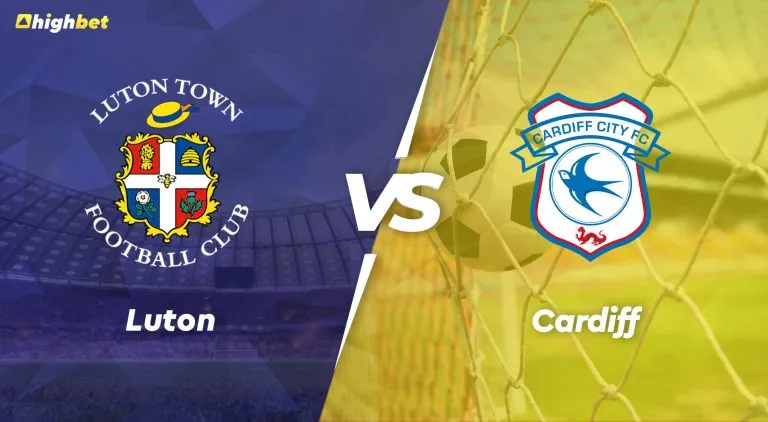 Luton vs Cardiff – highbet Championship Pre-Match Analysis