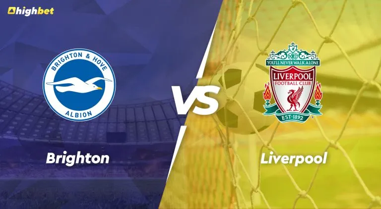 Brighton vs Liverpool – Premier League – HighBet Blog