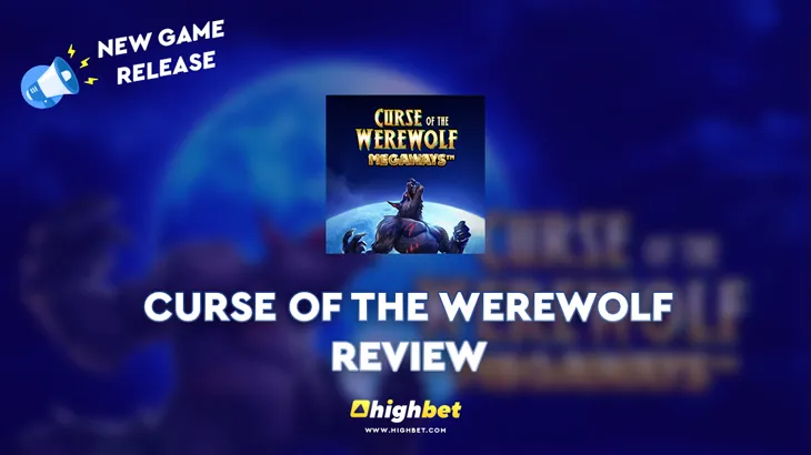 Curse Of The Werewolf Megaways Review