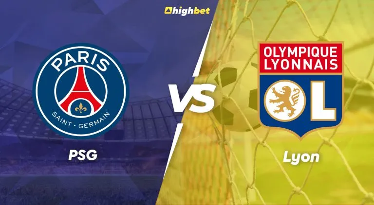 PSG vs Lyon – highbet Ligue 1 Pre-Match Analysis