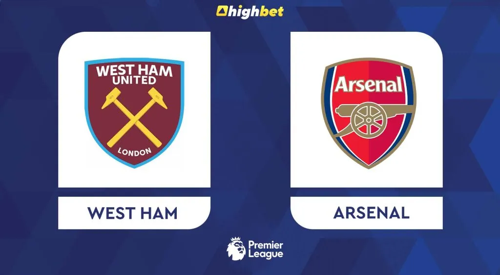 West Ham vs Arsenal &ndash; Premier League &ndash; HighBet Blog