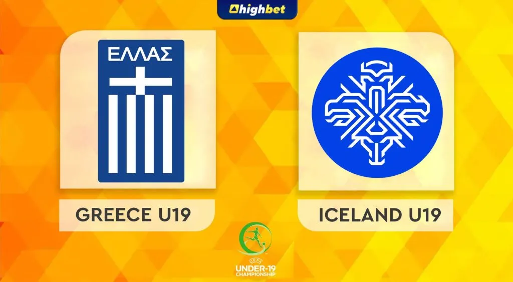 Greece vs Iceland &ndash; Under-19 Championship &ndash; HighBet Blog