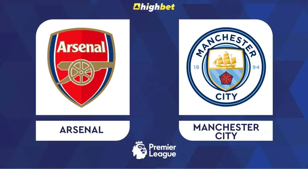 Arsenal vs Manchester City &ndash; EPL &ndash; HighBet Blog