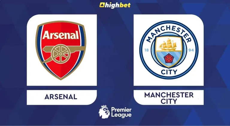 Arsenal vs Manchester City – EPL – HighBet Blog
