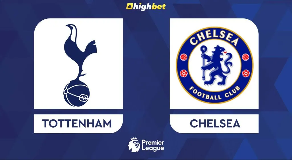 Tottenham vs Chelsea &ndash; highbet Premier League Pre-Match Analysis