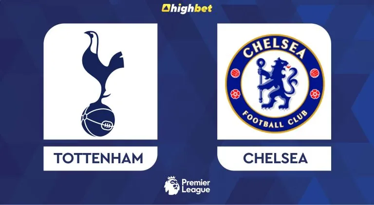 Tottenham vs Chelsea – highbet Premier League Pre-Match Analysis