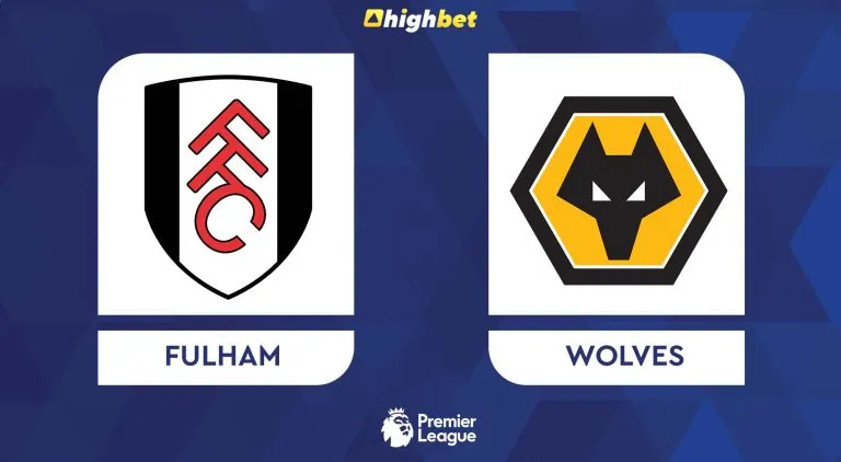 Fulham vs Wolves – Premier League – HighBet Blog